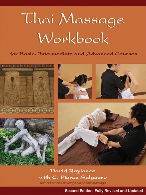 Title details for Thai Massage Workbook by C. Pierce Salguero - Available